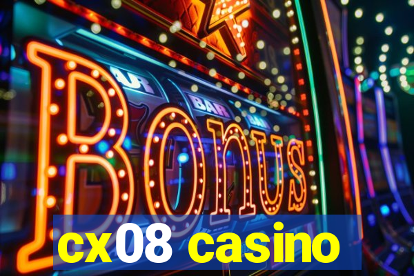 cx08 casino